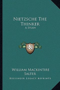 portada nietzsche the thinker: a study (en Inglés)