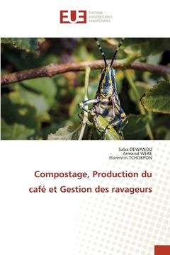 portada Compostage, Production du café et Gestion des ravageurs (in French)