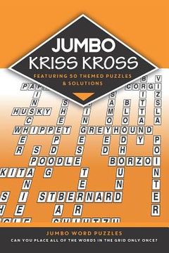 portada Jumbo Kriss Kross: 50 Themed Jumbo Puzzles (in English)