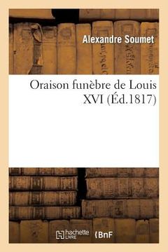 portada Oraison Funèbre de Louis XVI