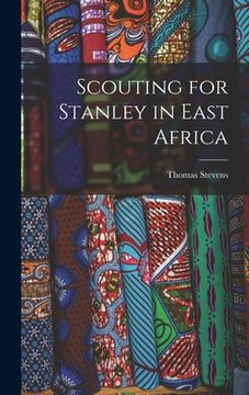 portada Scouting for Stanley in East Africa (en Inglés)