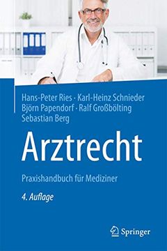 portada Arztrecht: Praxishandbuch für Mediziner (in German)