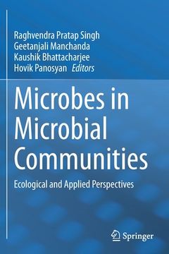 portada Microbes in Microbial Communities: Ecological and Applied Perspectives (in English)