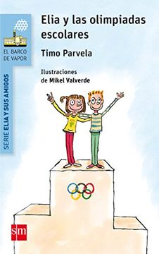 Elia Y Las Olimpiadas Escolares (Barco de Vapor Azul)