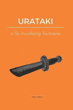 portada URATAKI o la mushang humana