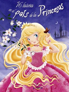 portada 16 Historias en el Pais de las Princesas (in Spanish)