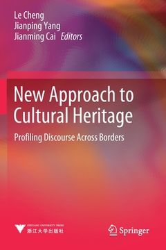 portada New Approach to Cultural Heritage: Profiling Discourse Across Borders (en Inglés)