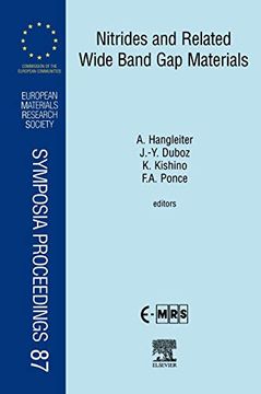 portada Nitrides and Related Wide Band gap Materials: Proceedings of Symposium l on Nitrides and Related Wide Band gap Materials of the E-Mrs 1998 Spring. Research Society Symposia Proceedings) (in English)