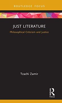 portada Just Literature: Philosophical Criticism and Justice (New Literary Theory) (en Inglés)