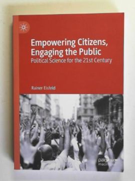 portada Empowering Citizens, Engaging the Public: Political Science for the 21St Century (in English)