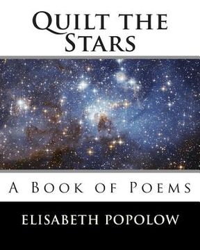 portada Quilt the Stars: A Book of Poems (en Inglés)