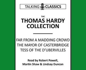 portada The Thomas Hardy Collection: Far From the Madding Crowd, the Mayor of Casterbridge & Tess of the D'Urbervilles (Talking Classics) (en Inglés)