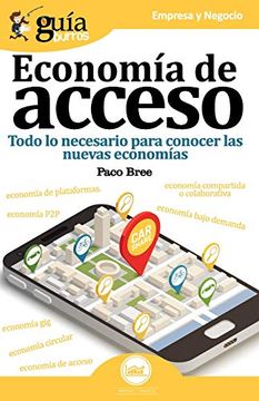 portada Guíaburros Economía de acceso: Todo lo necesario para conocer las nuevas economías