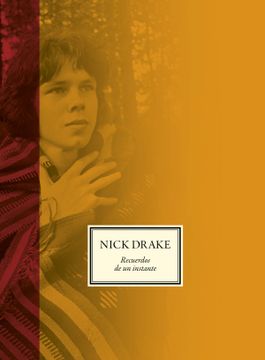 portada Nick Drake: Recuerdos de Un Instante