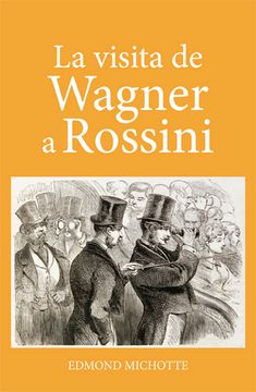 portada La Visita de Wagner a Rossini