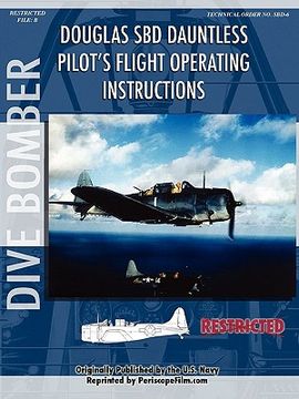 portada douglas sbd dauntless dive bomber pilot's flight manual (en Inglés)