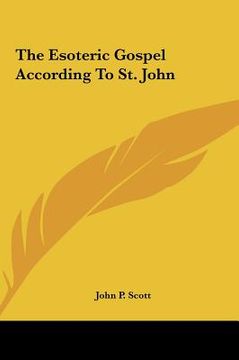 portada the esoteric gospel according to st. john (en Inglés)