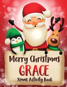 portada Merry Christmas Grace: Fun Xmas Activity Book, Personalized for Children, perfect Christmas gift idea (en Inglés)