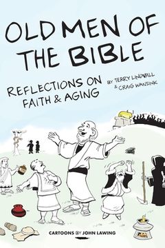 portada Old Men of the Bible: Reflections on Faith & Aging (en Inglés)