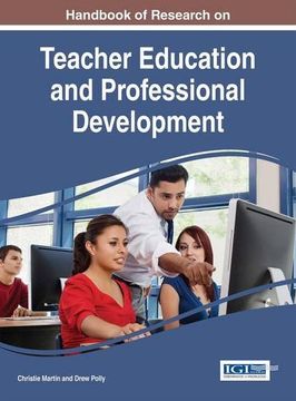 portada Handbook of Research on Teacher Education and Professional Development (Advances in Higher Education and Professional Development)