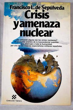 portada Crisis y Amenaza Nuclear