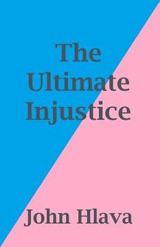portada The Ultimate Injustice (in English)