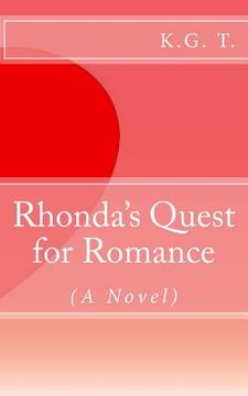 portada Rhonda's Quest for Romance: (A Novel)