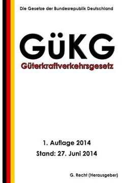 portada Güterkraftverkehrsgesetz (GüKG) (en Alemán)