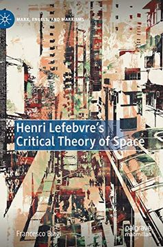 portada Henri Lefebvre'S Critical Theory of Space (Marx, Engels, and Marxisms) (en Inglés)