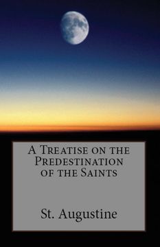 portada A Treatise on the Predestination of the Saints (en Inglés)