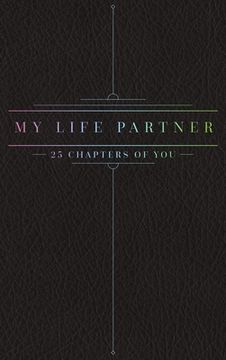 portada 25 Chapters Of You: My Life Partner (en Inglés)