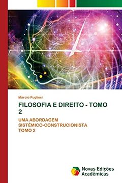 portada Filosofia e Direito - Tomo 2: Uma Abordagemsistêmico-Construcionistatomo 2 (in Portuguese)