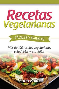 portada Recetas Vegetarianas Fáciles y Económicas: Más de 120 Recetas Vegetarianas Saludables y Exquisitas: Volume 5 (Recetas Sabor Inglés)