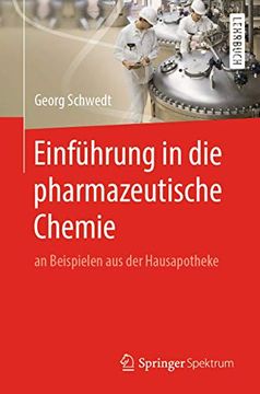 portada Einführung in die Pharmazeutische Chemie: An Beispielen aus der Hausapotheke (en Alemán)