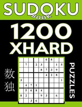 portada Sudoku Book 1,200 Extra Hard Puzzles: Sudoku Puzzle Book With Only One Level of Difficulty (en Inglés)