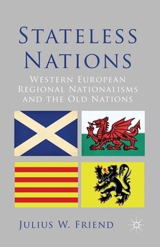 portada Stateless Nations: Western European Regional Nationalisms and the Old Nations (in English)