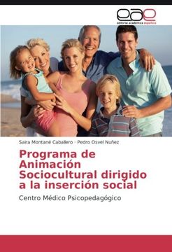 portada Programa de Animación Sociocultural dirigido a la inserción social: Centro Médico Psicopedagógico (Spanish Edition)