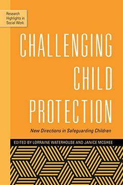 portada Challenging Child Protection: New Directions in Safeguarding Children (en Inglés)