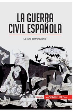 portada La guerra civil española: La cuna del franquismo