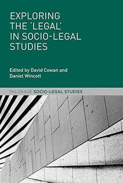 portada Exploring the 'legal' in Socio-Legal Studies (Palgrave Socio-Legal Studies) (en Inglés)