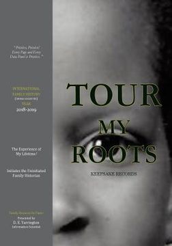 portada Tour My Roots: International Family History Year 2018-2019 (en Inglés)