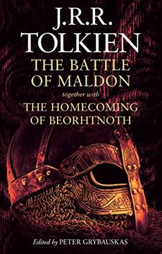 portada The Battle of Maldon: Together With the Homecoming of Beorhtnoth (en Inglés)
