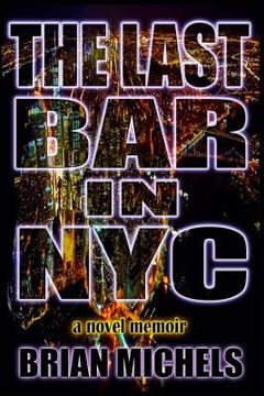 portada The Last Bar In NYC (in English)