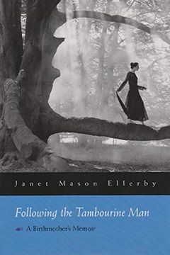 portada Following the Tambourine Man: A Birthmother's Memoir (Writing American Women) (in English)