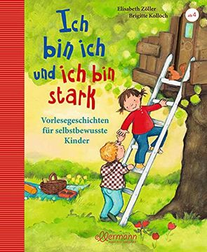 portada Ich bin ich und ich bin Stark: Vorlesegeschichten für Selbstbewusste Kinder (in German)
