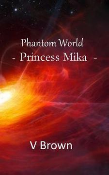 portada Phantom World: -Princess Mika- (en Inglés)
