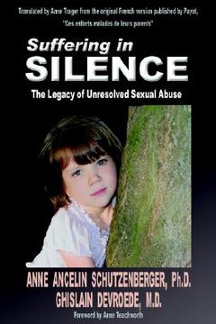 portada suffering in silence: the legacy of unresolved sexual abuse (en Inglés)