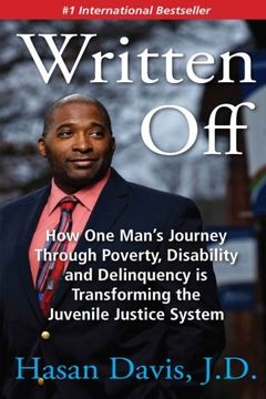 portada Written Off: How one Man'S Journey Through Poverty, Disability and Delinquency is Transforming the Juvenile Justice System 