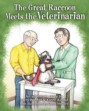 portada the great raccoon meets the veterinarian (en Inglés)
