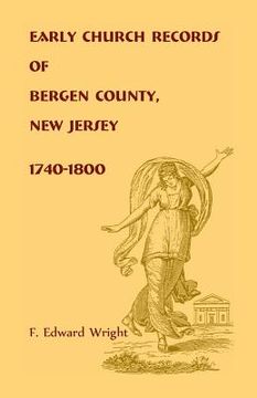 portada Early Church Records of Bergen County, New Jersey, 1740-1800 (en Inglés)